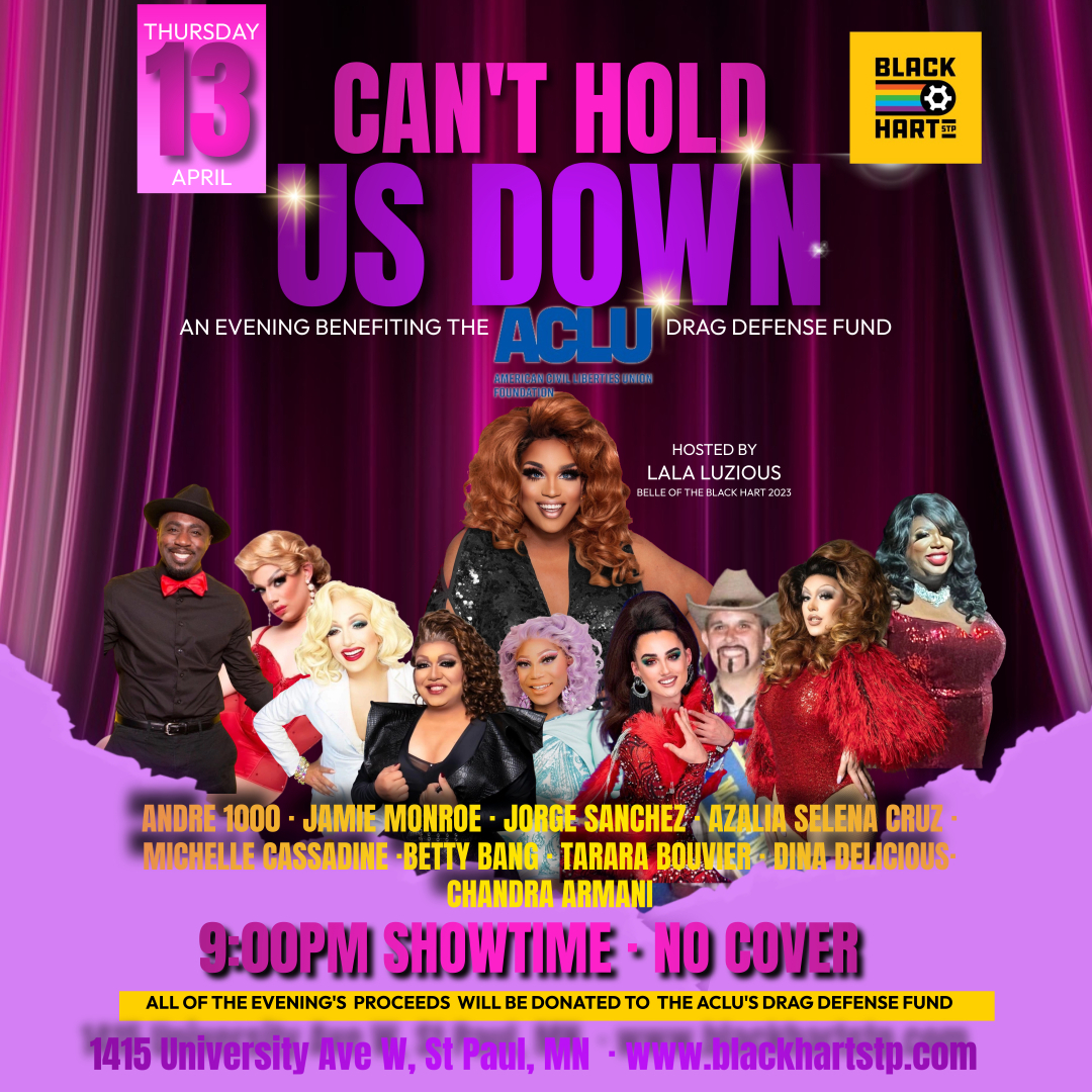 Can t Hold Us Down A Benefit for the ACLU s Drag Defense Fund