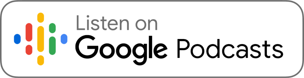 White box that says "Listen on Google Podcasts"