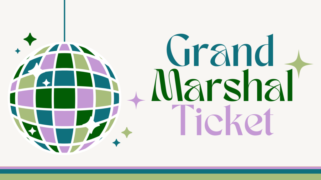 Disco Ball Graphic with text "Grand Marshal Ticket"